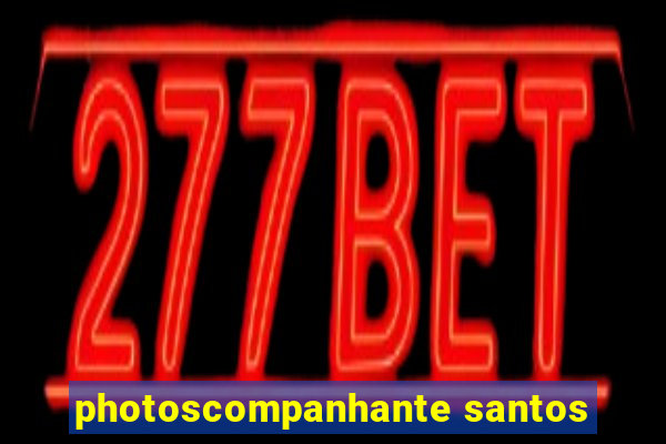 photoscompanhante santos